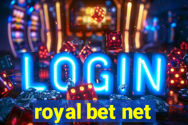 royal bet net